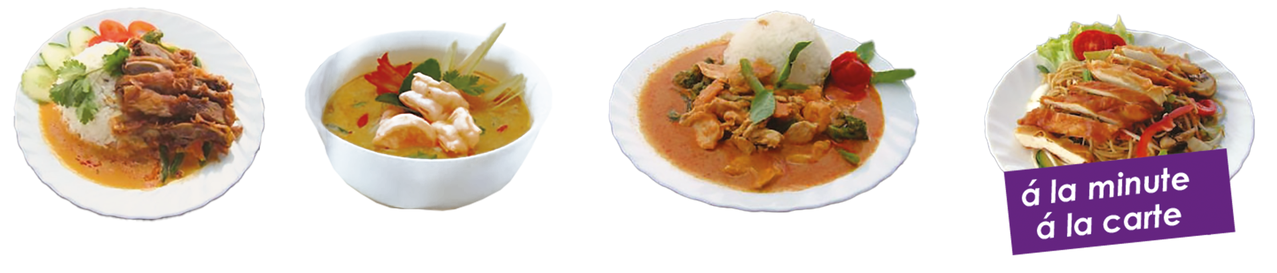 Vier thailiändische Gerichte auf Teller mit dem Hinweis "á la minute, á la carte"